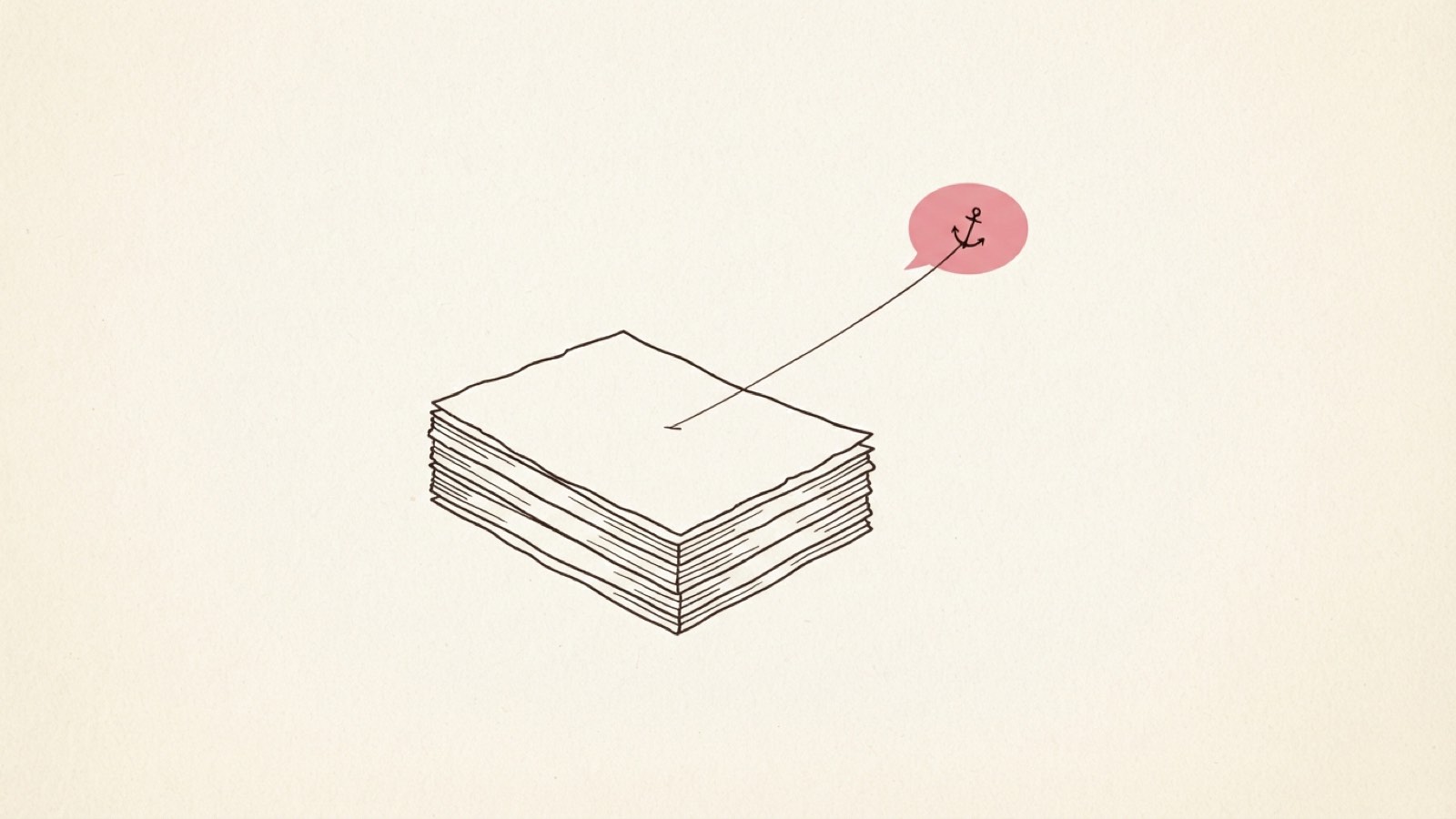 Minimal editorial illustration of a stack of pages feeding a single thread into a speech bubble with a small anchor mark inside it, dark ink line art on cream paper